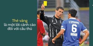 Thẻ Vàng Là Gì? Khi Nào Cầu Thủ Bóng Đá Nhận Hình Phạt Này?