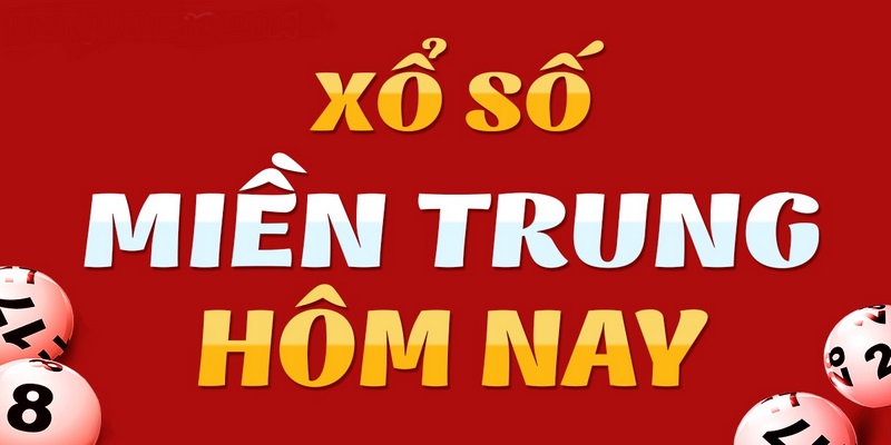 Cẩm nang dự đoán xổ số ngày hôm nay đài miền Trung